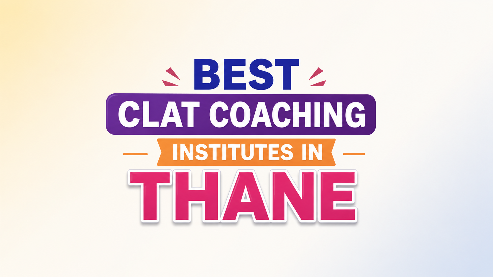 Popular 5 CLAT Coaching Institutes in Thane for 2027